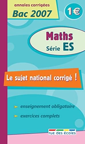 Maths Série ES Annales corrigées Bac 2007