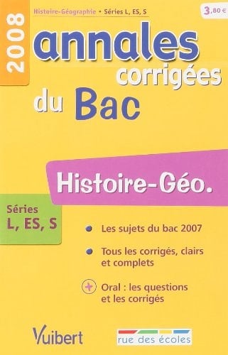 Histoire-Géo séries L, ES, S Annales corrigées du Bac