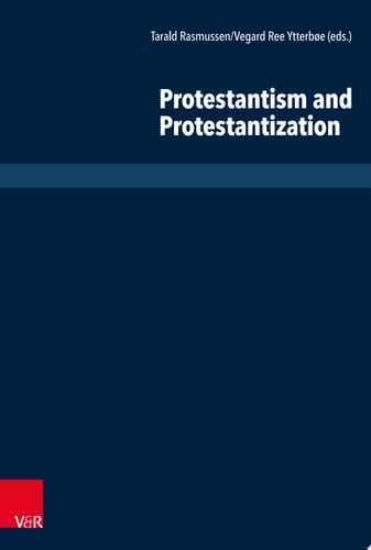 Protestantism and Protestantization