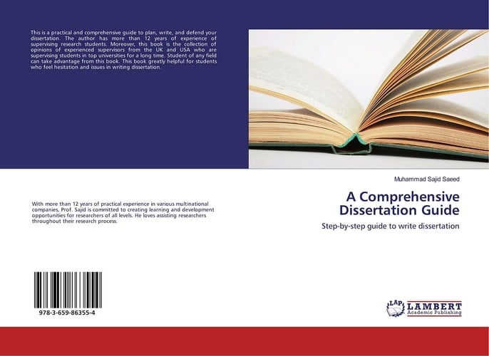 A Comprehensive Dissertation Guide Step-by-step Guide to Write Dissertation