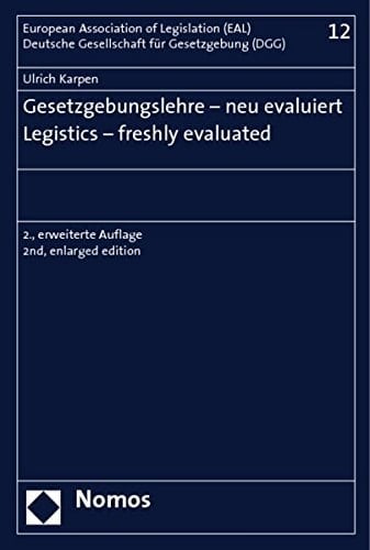 Gesetzgebungslehre - neu evaluiert
