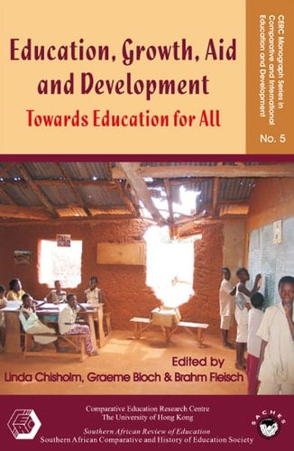 Education, Growth, Aid and Development Towards Education for All