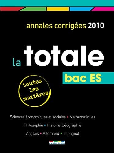 Toutes matières Bac ES Annales corrigées