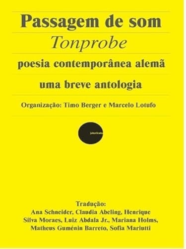 PASSAGEM DE SOM - POESIA CONTEMPORÂNEA ALEMÃ
