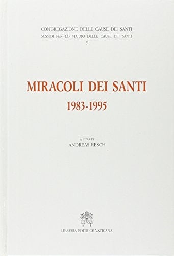 Miracoli dei santi 1983-1995