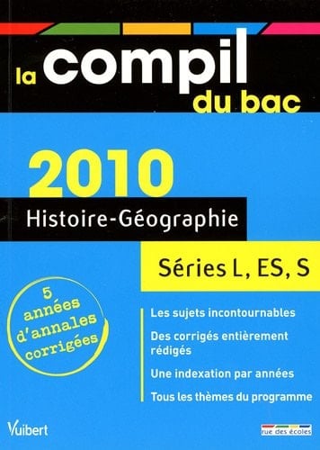 Histoire-Géographie Séries L, ES, S Annales corrigées
