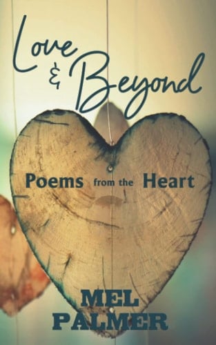Love and Beyond Poems of the Heart