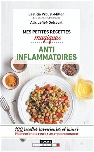 Mes petites recettes magiques anti-inflammatoire