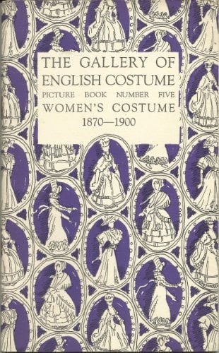 Women's Costume: 1870-1900 No. 5