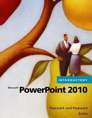 Microsoft PowerPoint 2010 Introductory