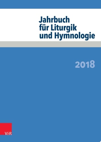 Jahrbuch für Liturgik und Hymnologie 2018
