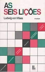livro as seis lices ludwig von mises 1998 Ed. 1998