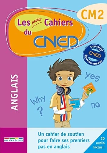Les petits cahiers du CNED anglais : un cahier de soutien pour faire ses premiers pas en anglais