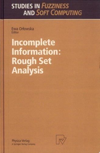 Incomplete Information: Rough Set Analysis