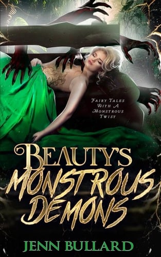 Beauty’s Monstrous Demons