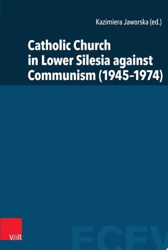 Catholic Church in Lower Silesia against Communism (1945–1974)