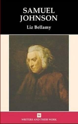 Samuel Johnson (Writers and Their Work)