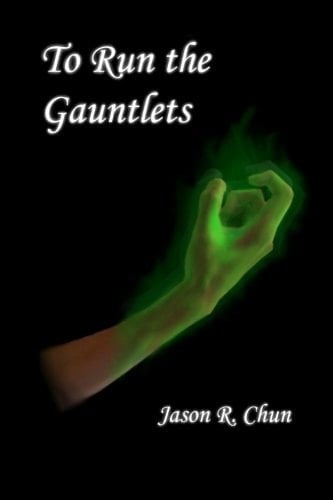To Run the Gauntlets