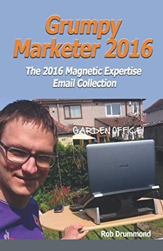 Grumpy Marketer 2016 The 2016 Magnetic Expertise Email Collection