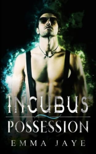 Incubus Possession