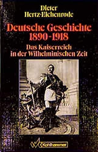 Deutsche Geschichte, 1890-1918