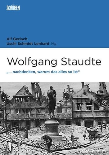 Wolfgang Staudte "... nachdenken, warum das alles so ist"