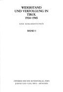 Widerstand und Verfolgung in Tirol 1934-1945 eine Dokumentation