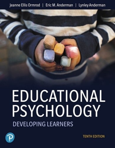 Educational Psychology: Developing Learners -- Pearson eText