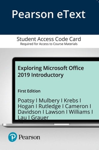 Exploring Microsoft Office 2019 Introductory -- Pearson eText