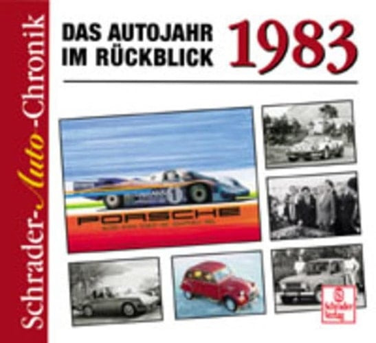 Das Autojahr 1983 im Rückblick eine Dokumentation