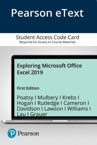 Exploring Microsoft Office Excel 2019 -- Pearson eText