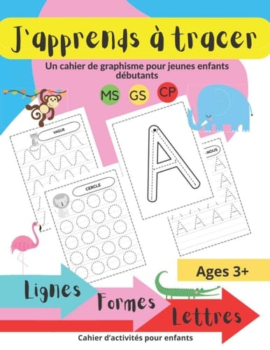 J'apprends à tracer: Apprendre à tracer les lignes, les formes et les lettres. Grand Format - MS/GS/CP (French Edition)