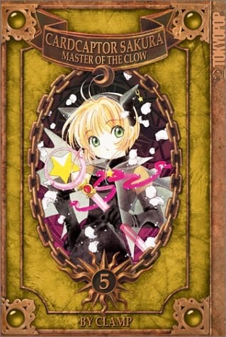 Cardcaptor Sakura - Master of the Clow Volume 5