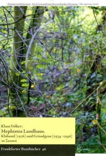 Mephistos Landhaus Klabund (1926) und Gründgens (1934 - 1946) in Zeesen
