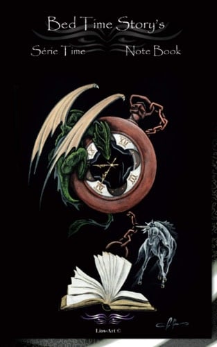 Bed Time Story's: Série Time Note Book (French Edition)