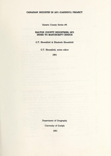 Halton County Industries, 1871 - Index to Manuscript Census