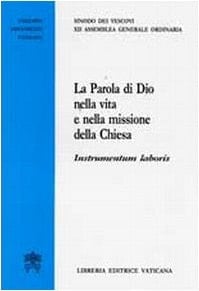 La parola di Dio nella vita e nella missione della Chiesa