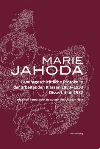Lebensgeschichtliche Protokolle der arbeitenden Klassen 1850-1930 Dissertation 1932