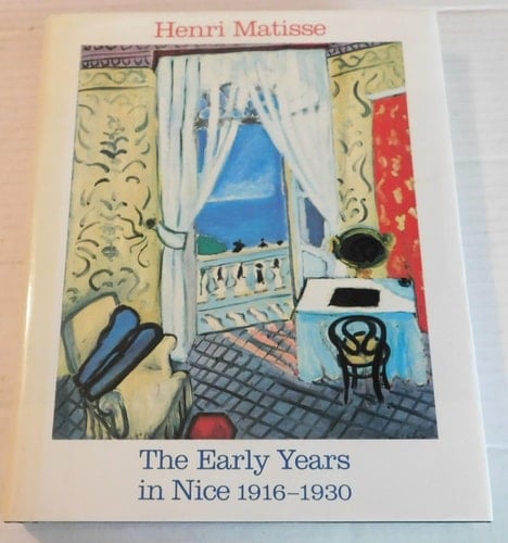 Henri Matisse: The Early Years in Nice 1916-1930