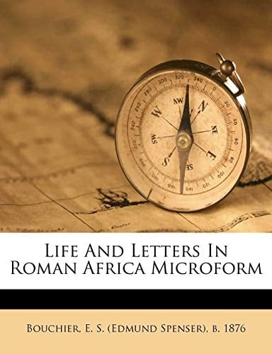 Life and letters in Roman Africa microform