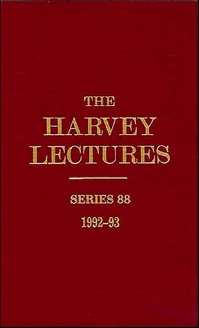 The Harvey Lectures, Series 88, 1992-1993