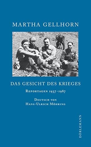 Das Gesicht des Krieges Reportagen 1937-1987