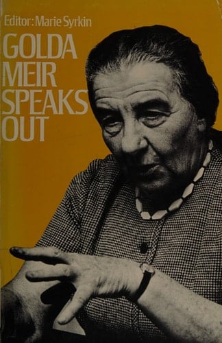Golda Meir speaks out;