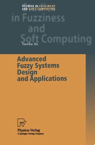 Advanced Fuzzy Systems Design and Applications