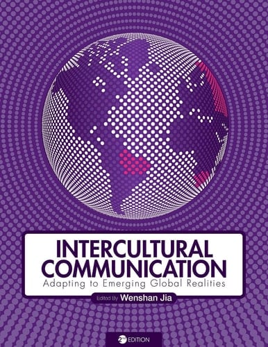 Intercultural Communication Adapting to Emerging Global Realities