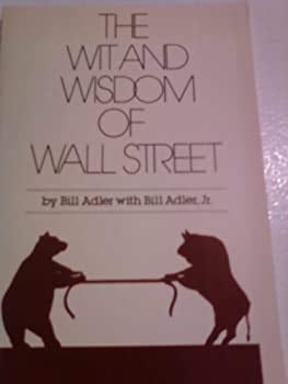 The Wit and wisdom of Wall Street