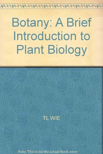 Botany a Brief Introduction to Plant Biology