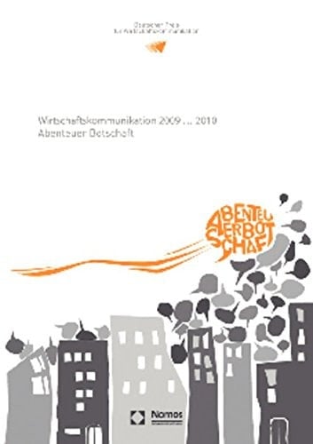 AbenteuerBotschaft Wirtschaftskommunikation 2009-2010