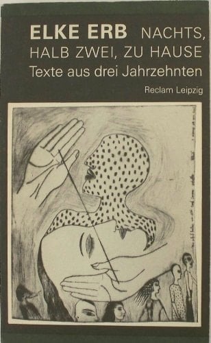 Nachts, halb zwei, zu Hause: Texte aus drei Jahrzehnten (Reclam-Bibliothek)