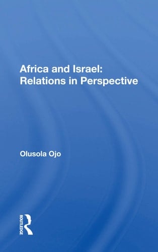 Africa And Israel Relations In Perspective